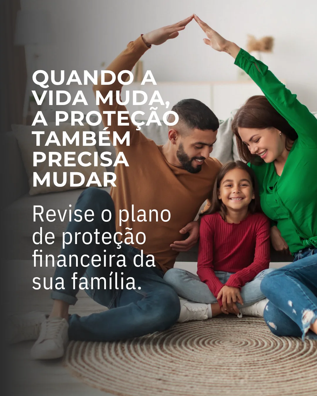 Quando a vida muda, a proteção também precisa mudar — revise o plano da família